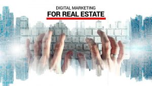 The Future of Digital Marketing in the Global Real Estate Industry