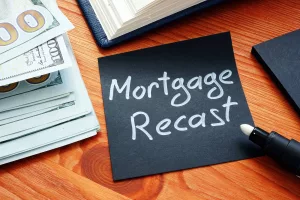 Recast a Mortgage